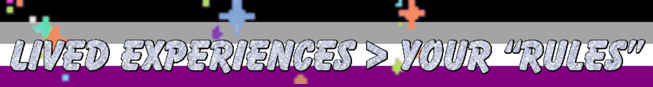 LIVED EXPERIENCES _ YOUR 'RULES'